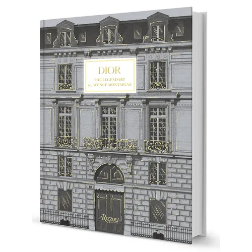 Dior: The Legendary 30, Avenue Montaigne - Hardcover