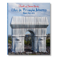 Christo and Jeanne-Claude. L’Arc de Triomphe, Wrapped (German, French, English)